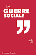 Guerre sociale (La)